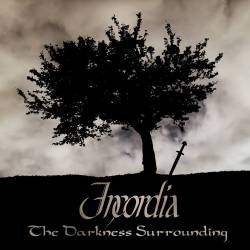 Incordia : The Darkness Surrounding